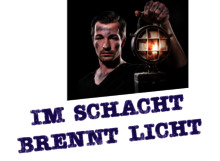 Im Schacht brennt Licht